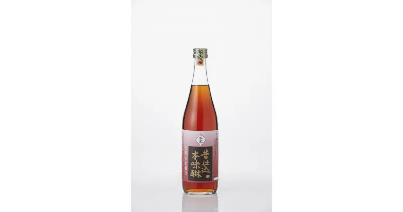 【ふるさと納税】伝承醸法 昔仕込本みりん 720ml x 6本 蔵の素ブランド 甘強酒造 自家製粕取り焼酎使用 | 調味料 食品 加工食品 人気 おすすめ 送料無料